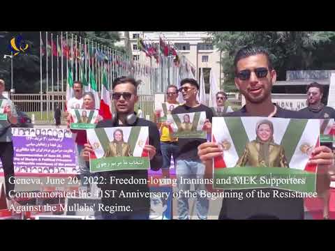 Geneva, June 20, 2022: MEK Supporters Commemorated the Historical Day “30 Khordad”(June 20, 1981)