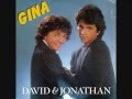 Capture de la vidéo David & Jonathan - Gina (1987)