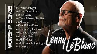 Soul Lifting Lenny Leblanc Worship Christian Songs Nonstop Collection - Lenny Leblanc ft. Don Moen image