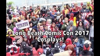 Long Beach Comic Con 2017 Cosplays Video