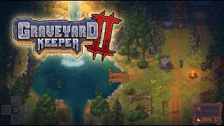 Graveyard Keeper 2 Gameplay Part 1 | No Commentary screenshot 4