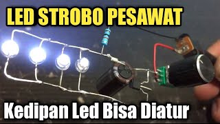 CARA MEMBUAT LED STROBO PESAWAT BAGIAN 2 || WITH TR BC 547