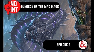 BARF SQUAD: Dungeon of the Mad Mage: Episode 2 - Trust No One and No Thing