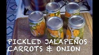 How I Pickled Jalapeños Carrots & Onion