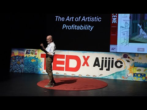 Artistic Profitability: Making Art More Possible, and Profitable | Fraser MacLean | TEDxAjijic Episode cover