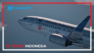 Spesial HUT RI 75 Tahun Garuda Indonesia Special Livery 75 Indonesia Maju | X-Plane 11 Indonesia
