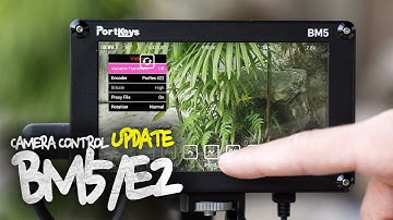 UPDATE | Portkeys BM5 Touchscreen Camera Control with Z Cam E2