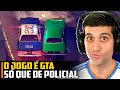 O jogo é GTA só que de POLICIAL