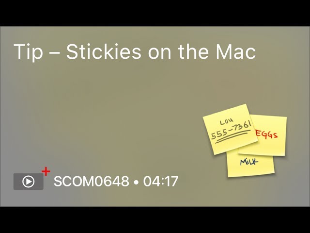 How To Become A Mac Stickies App Power User [TUTORIAL]