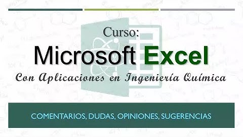 Curso: Excel con aplicaciones en IQ - Sesión 3