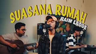 Raim Laode - Suasana Rumah ( Live office )