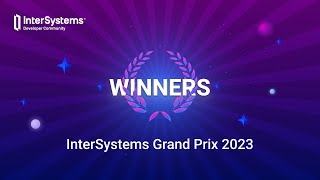 Winners of the InterSystems Grand Prix Contest 2023