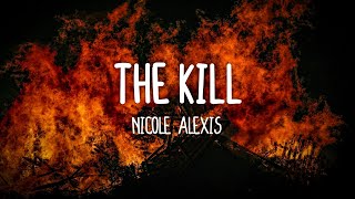 Nicole Alexis - The Kill (Lyrics; Original by 30 Seconds to Mars)