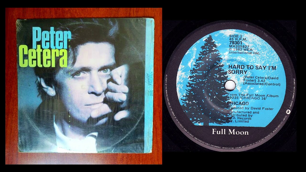 Chicago - Hard To Say I'm Sorry - ( hi-fi ) Vinilo - YouTube