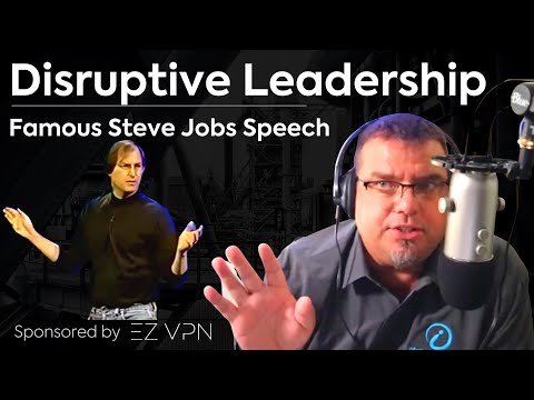 Disruptive Leadership Analysis of Steve Jobs Famous Speech by Walker Reynolds