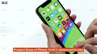 Introducing NCC Advanced Incell LCD Display Assembly For iPhone 13 screenshot 3