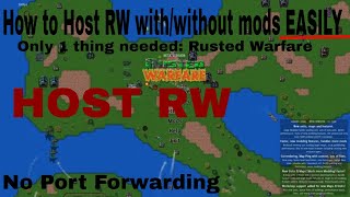 Easiest & Fastest Way To Host In Rusted Warfare