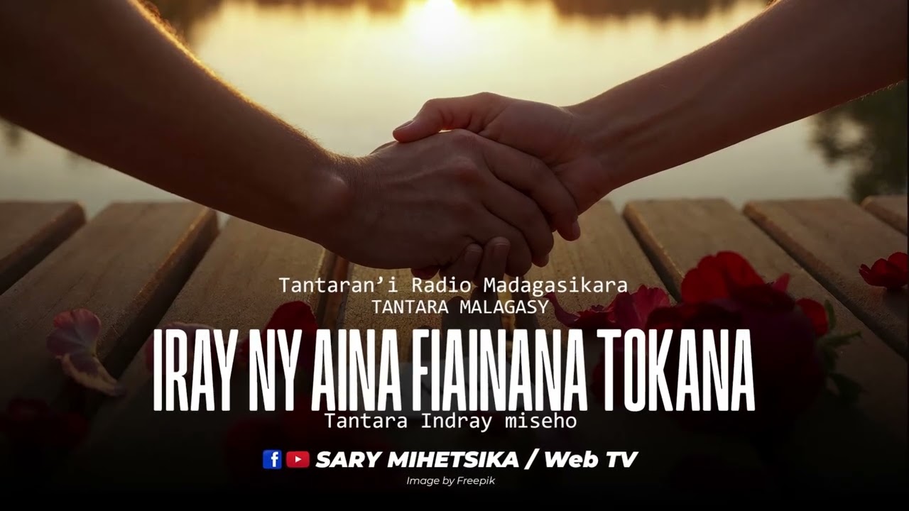 Tantara Malagasy - IRAY NY AINA FIAINANA TOKANA (Tantara Radio Madagasikara) Tantara indray miseho
