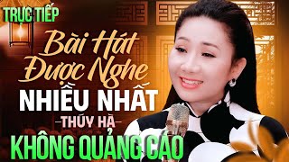 NHẠC VÀNG MỚI NHẤT KHÔNG QUẢNG CÁO - 30 Bài Nhạc Vàng Được Nghe Nhiều Nhất 2024 | Thúy Hà