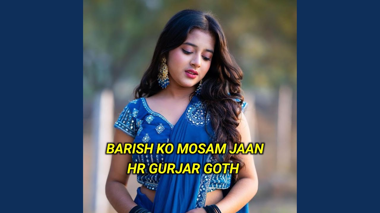 Mosam Jan Reksha Barish Ko Mosam Jaan - YouTube