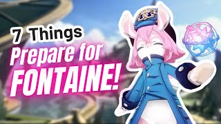 Too Early? NEVER!! 7 Things MUST DO until 4.0 Fontaine!! - Genshin Impact