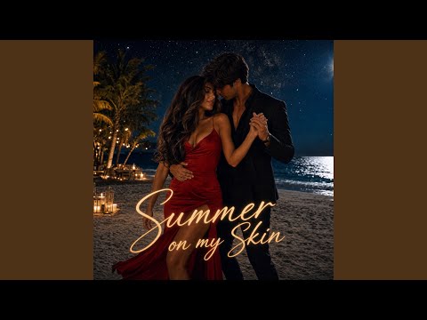 Summer on my Skin