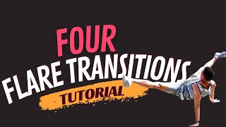 4 Exit Transitions from Flare | Breaking Powermove Tutorial
