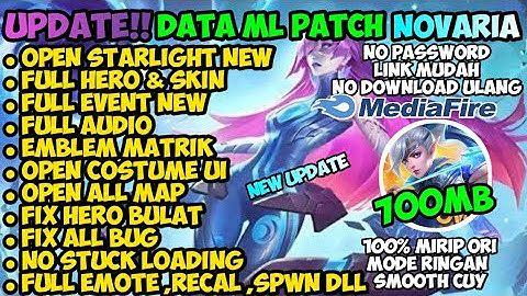 Data ML Lite Full Event 700MB Original Patch Novaria | ML Lite | Cara Mengatasi Lag & Patah Patah