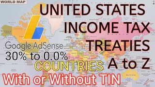 30% to 0.0% TAX RATE | USA INCOME TAX TREATIES COUNTRY FROM A to Z