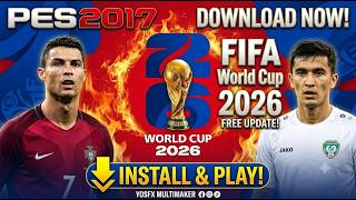 PES 2017 FIFA World Cup 2026 Start Screen 🔥 Download & Install