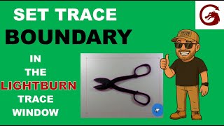 Set Trace Boundary in LightBurn Wealth