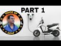 PART 1: Can Deaf people Buy Electric Two Wheeler....???