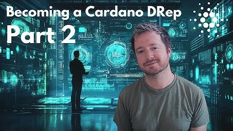 Becoming a Cardano DRep - Part 2