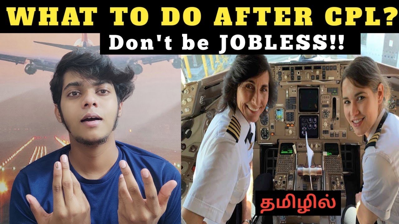 What to do after CPL ? | PILOT Opportunities | Tamil Aviation |