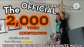The OFFICIAL 2,000 VIDEO COUNTDOWN!!! #2000 #countdown
