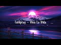 Coldplay - Viva La Vida (Tradução/Lyrics)