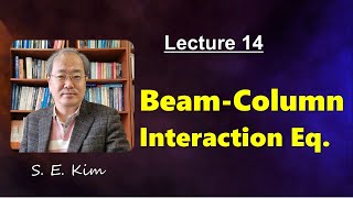 Lecture 14: Interaction Equation of Beam-Column