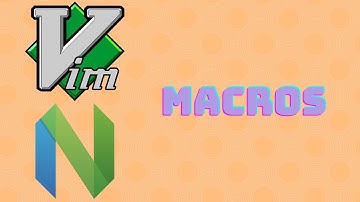Como crear Macros Vim / NeoVim