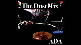 The Dust Mix [OLD SCHOOL HIP HOP]