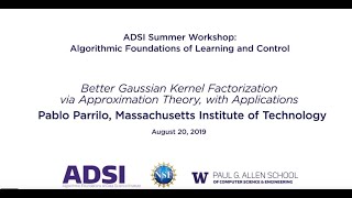 2019 ADSI Summer Workshop Algorithmic Foundations of Learning and Control Pablo Parrilo