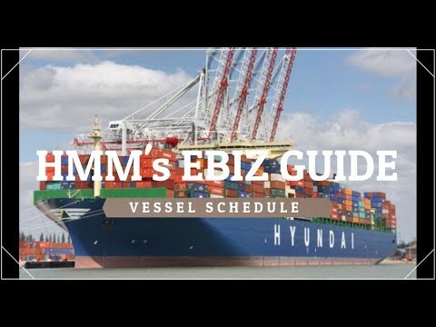 Hmm S Ebiz Guide 2 Vessel Schedule Youtube