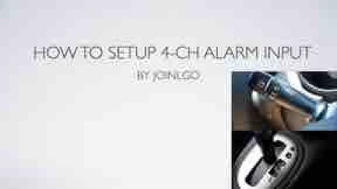 Menu Operation - how to set 4-CH alarm input on JOINLGO MDVR