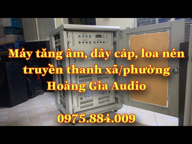 Máy tăng âm Truyền thanh cấp xã/phường công suất 3000w| 0975884009