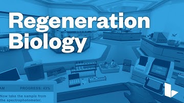 Learn Science Smarter – Regeneration Biology – Labster