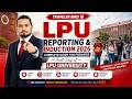 LPU Reporting & Induction 2026 Complete Guide | First Day at LPU University