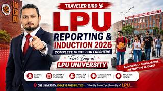 LPU Reporting & Induction 2026 Complete Guide | First Day at LPU University