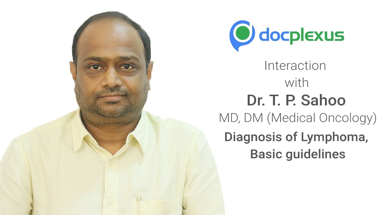 Diagnosis Of Lymphoma, Basic Guidelines