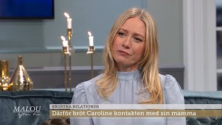 Caroline bröt kontakten med sin mamma – ”Pappa drack och tog på mig” - Malou Efter tio (TV4)