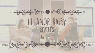 Eleanor Rigby | Rylands String Quartet