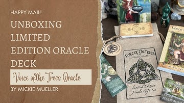 Unboxing The Voice of Trees Oracle Limited Edition | Happy mail from @MickieMuellerStudio